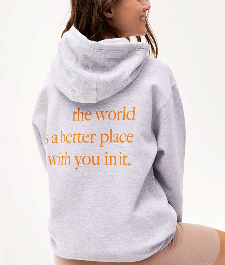 The World Is A Better Place With You In It Hoodie